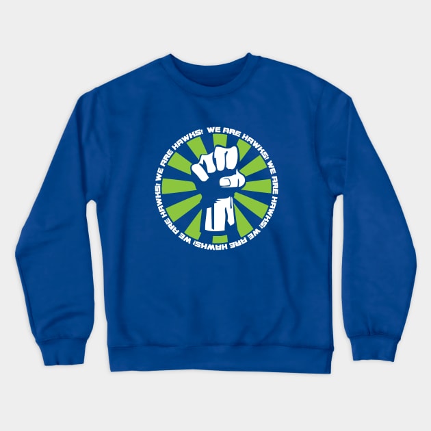 We Are Hawks Crewneck Sweatshirt by futiledesigncompany